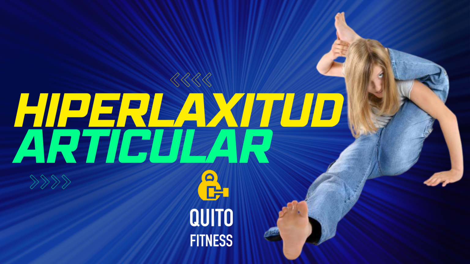 Hiperlaxitud Articular En La Práctica Del Fitness Un Arma De Doble